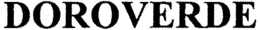 DOROVERDE trademark