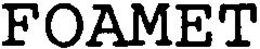 FOAMET trademark