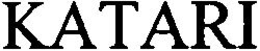 KATARI trademark
