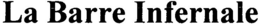 LA BARRE INFERNALE trademark