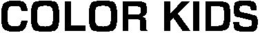 COLOR KIDS trademark