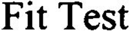 FIT TEST trademark