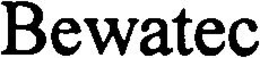 BEWATEC trademark