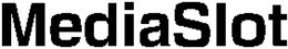 MEDIASLOT trademark