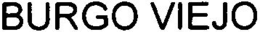 BURGO VIEJO trademark