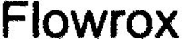 FLOWROX trademark