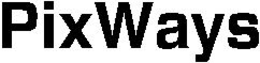PIXWAYS trademark