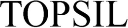 TOPSIL trademark