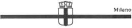 MILANO trademark