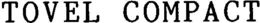 TOVEL COMPACT trademark