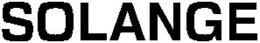 SOLANGE trademark