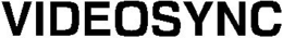 VIDEOSYNC trademark