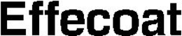 EFFECOAT trademark