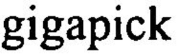 GIGAPICK trademark