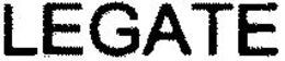 LEGATE trademark