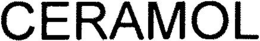 CERAMOL trademark