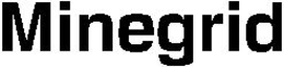 MINEGRID trademark