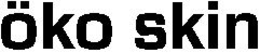 ÖKO SKIN trademark