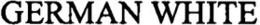 GERMAN WHITE trademark