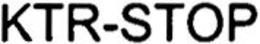 KTR-STOP trademark
