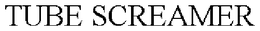 TUBE SCREAMER trademark