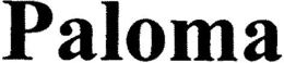 PALOMA trademark