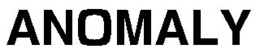 ANOMALY trademark