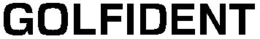 GOLFIDENT trademark