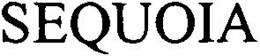 SEQUOIA trademark