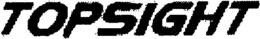TOPSIGHT trademark