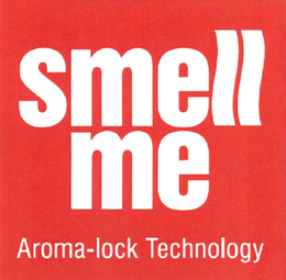 SMELL ME AROMA-LOCK TECHNOLOGY trademark