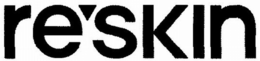 RE'SKIN trademark