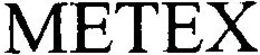 METEX trademark