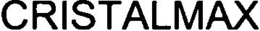 CRISTALMAX trademark