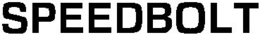 SPEEDBOLT trademark