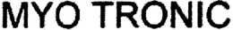 MYO TRONIC trademark