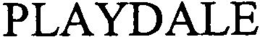 PLAYDALE trademark