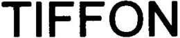 TIFFON trademark