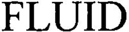 FLUID trademark
