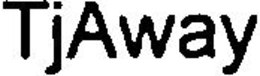 TJAWAY trademark