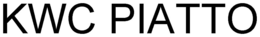 KWC PIATTO trademark