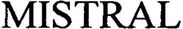 MISTRAL trademark
