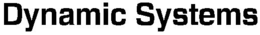 DYNAMIC SYSTEMS trademark