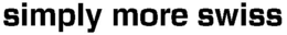 SIMPLY MORE SWISS trademark