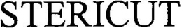 STERICUT trademark