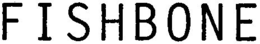FISHBONE trademark