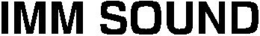 IMM SOUND trademark