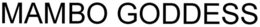 MAMBO GODDESS trademark