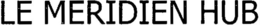 LE MERIDIEN HUB trademark