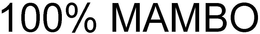 100% MAMBO trademark